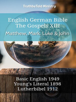 cover image of English German Bible--The Gospels XII--Matthew, Mark, Luke & John
